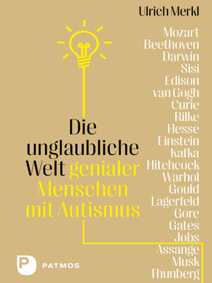 cover image of Die unglaubliche Welt genialer Menschen mit Autismus